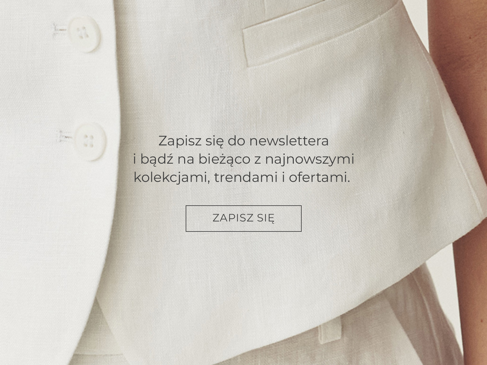 Baner z napisem zachęcającym do zapisu na newsletter na tle białego garnituru.
